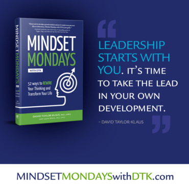"Leadership starts with you. It's time to take the lead in your own development." — David Taylor-Klaus