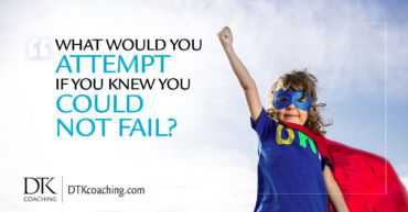 What would you attempt if you knew you could not fail?